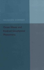 Ocean waves and kindred geophysical phenomena