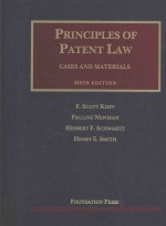 PRINCIPLES OF PATENT LAW CASES AND MATERIALS SIXTH EDITION