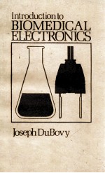 INTRODUCTION TO BIOMEDICAL ELECTRONICS