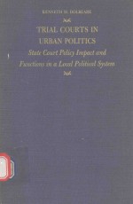 TRIAL COURTS IN URBAN POLITICS