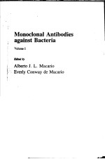 MONOCLONAL ANTIBODIES AGAINST BACTERIA  VOLUME 1