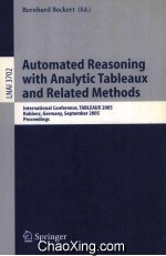 Lecture Notes in Artificial Intelligence 3702 Automated Reasoning with Analytic Tableaux and Related