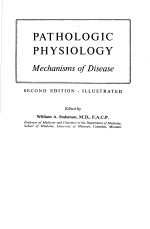 PATHOLOGIC PHYSIOLOGY MECHANISMS OF DISEASE SECOND EDITION·ILLUSTRATED