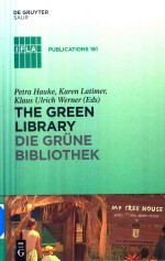 The Green Library The Challenge Of Environmental Sustainability Die Grune Bibliothek Okologische Nac