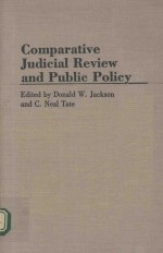 COMPARATIVE JUDICIAL REVIEW AND PUBLIC POLICY