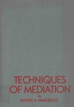 TECHNIQUES OF MEDIATION