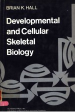 DEVELOPMENTAL AND CELLULAR SKELETAL BIOLOGY