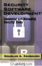 Security Software Development Assessing and Managing Security Risks