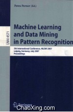 Lecture Notes in Artificial Intelligence 4571 Machine Learning and Data Mining in Pattern Recognitio