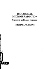 BIOLOGICAL MICROIRRADIATION  CLASSICAL AND LASER SOURCES