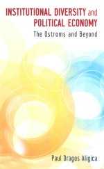 Institutional Diversity and Political Economy the Ostroms and Beyond