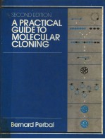 A PRACTICAL GUIDE TO MOLECULAR CLONING  SECOND EDITION