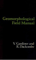 GEOMORPHOLOGICAL FIELD MANUAL