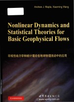 Non-linear dynamics and statistical theories for basic geophysical flows = 非线性动力学和统计理论在地球物理流动中的应用