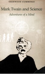 Mark Twain and Science Adventures of a Mind