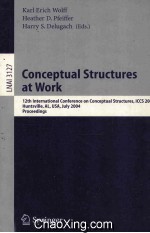 Lecture Notes in Artificial Intelligence 3127 Conceptual Structures at Work 12th International Confe