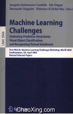 Lecture Notes in Artificial Intelligence 3944 Machine Learning Challenges Evaluating Predictive Unce