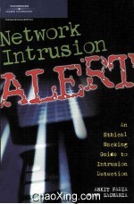 Network Intrusion Alert:An Ethical Hacking Guide to Intrusion Detection