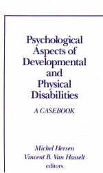 PSYCHOLOGICAL ASPECTS OF DEVELOPMENTAL AND PHYSICAL DISABILITIES A CASEBOOK