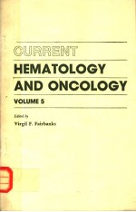 CURRENT HEMATOLOGY AND ONCOLOGY  VOLUME 5