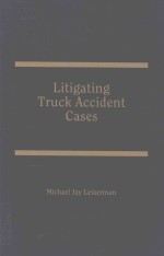 Litigating Truck Accident