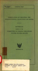 TERMINATION OF TREATIES:THE CONSTITUTIONAL ALLOCATION OF POWER