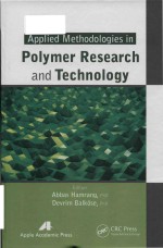 Applied methodologies in polymer research and technology