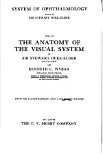 SYSTEM OF OPHTHALMOLOGY VOLUME Ⅱ THE ANATOMY OF THE VISUAL SYSYTEM