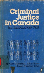 CRIMINAL JUSTICE IN CANADA AN INTRODUCTORY TEXT