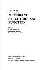 MEMBRANE STRUCTURE AND FUNCTION  VOLUME SIX