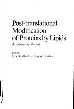 POST-TRANSLATIONAL MODIFICATION OF PROTEINS BY LIPIDS  A LABORATORY MANUAL