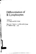 CURRENT TOPICS IN MICROBIOLOGY AND IMMUNOLOGY 135  DIFFERENTATION OF B LYMPHOCYTES