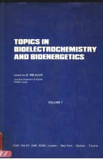 TOPICS IN BIOELECTROCHEMISTRY AND BIOENERGETICS  VOLUME 1