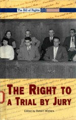 THE RIGHT TO A TRIAL BY JURY