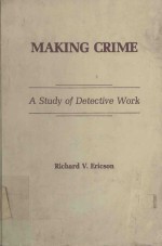 MAKING CRIME A STUDY OF DETECTIVE WORK