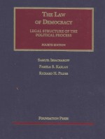 THE LAW OF DEMOCRACY LEGAL STRUCTURE OF THE POLITICAL PROCESS