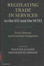 REGULATING TRADE IN SERVICES IN THE EU AND THE WTO