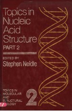 TOPICS IN NUCLEIC ACID STRUCTURE  PART 2