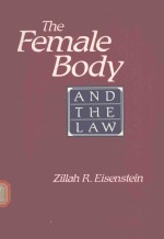 THE FEMALE BODY AND THE LAW