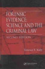 FORENSIC EVIDENCE:SCIENCE AND THE CRIMINAL LAW