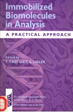 IMMOBILIZED BIOMOLECULES IN ANALYSIS A PRACTICAL APPROACH