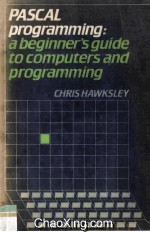 Pascal Programming A Beginner's Guide to Computers and Programming