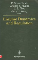 ENZYME DYNAMICS AND REGULATION