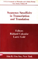 SEQUENCE SPECIFICITY IN TRANSCRIPTION AND TRANSLATION