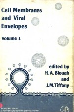 CELL MEMBRANES AND VIRAL ENVELOPES  VOLUME 1