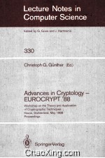 Lecture Notes in Computer Science 330 Advances in Cryptology-EUROCRYPT'88