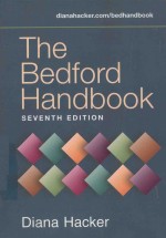 THE BEDFORD HANDBOOK  7TH EDITION