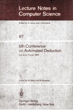 Lecture Notes in Computer Science 87 5th Conference on Automated Deduction Les Arcs