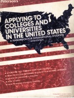 PETERSON'S APPLYING TO COLLEGES AND UNIVERSITIES IN THE UNITED STATES A HANDBOOK FOR INTERNATIONAL S