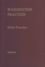 WASHINGTON PRACTICE RULES PRACTICE VOLUME 3A